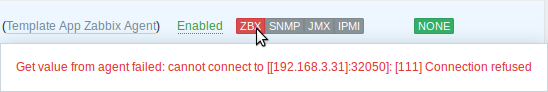Host unavailable. Get value from from agent failed: cannot connect connection refused.